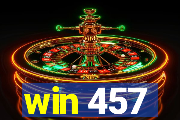 win 457